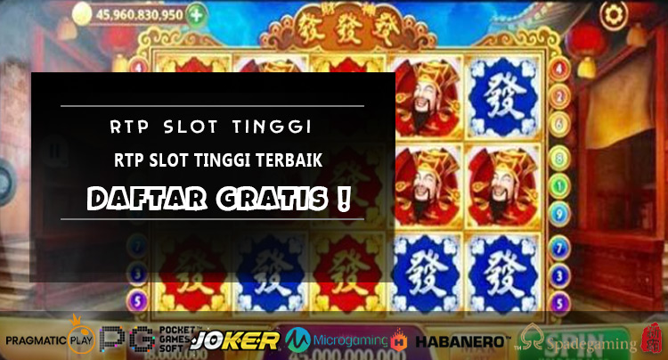 RTP Slot Tinggi Terbaik