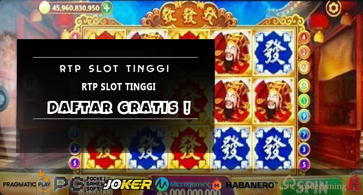 RTP Slot Tinggi
